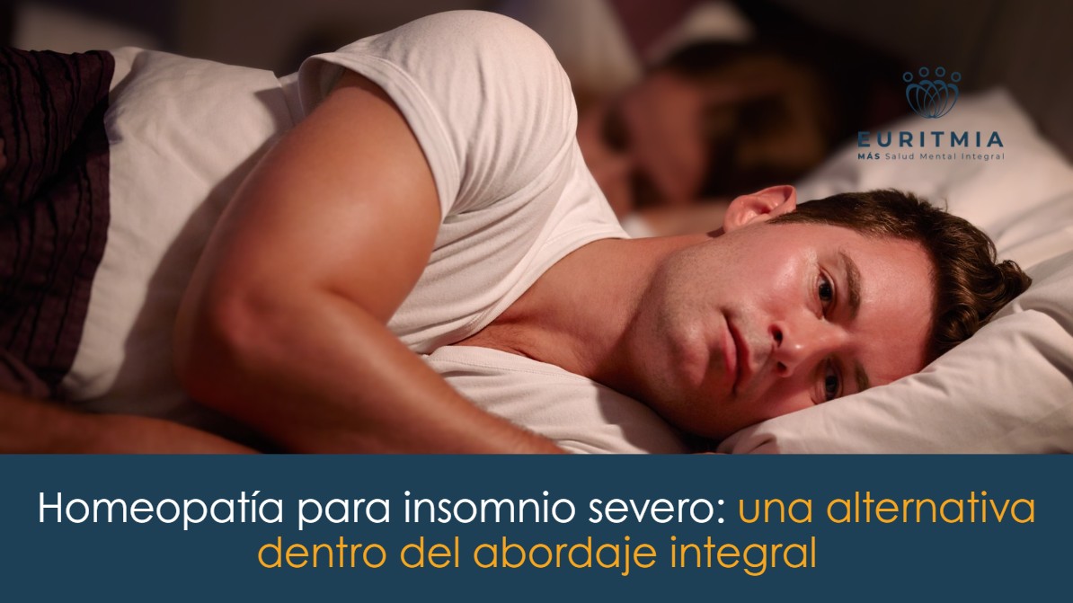 Homeopatía para insomnio severo- Euritmia