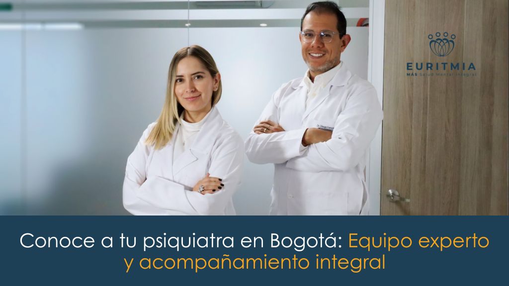 Psiquiatra en Bogotá - Clínica de salud mental Euritmia