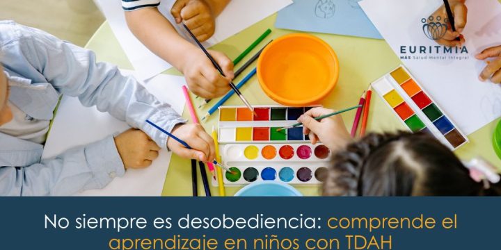 No siempre es desobediencia: comprende el aprendizaje en niños con TDAH