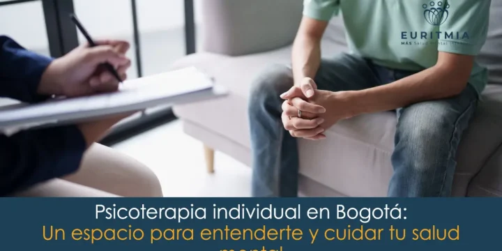 Psicoterapia individual en Bogotá: un espacio para entenderte y cuidar tu salud mental