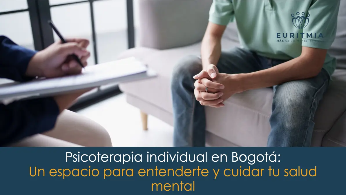 Psicoterapia individual-Euritmia Bogotá