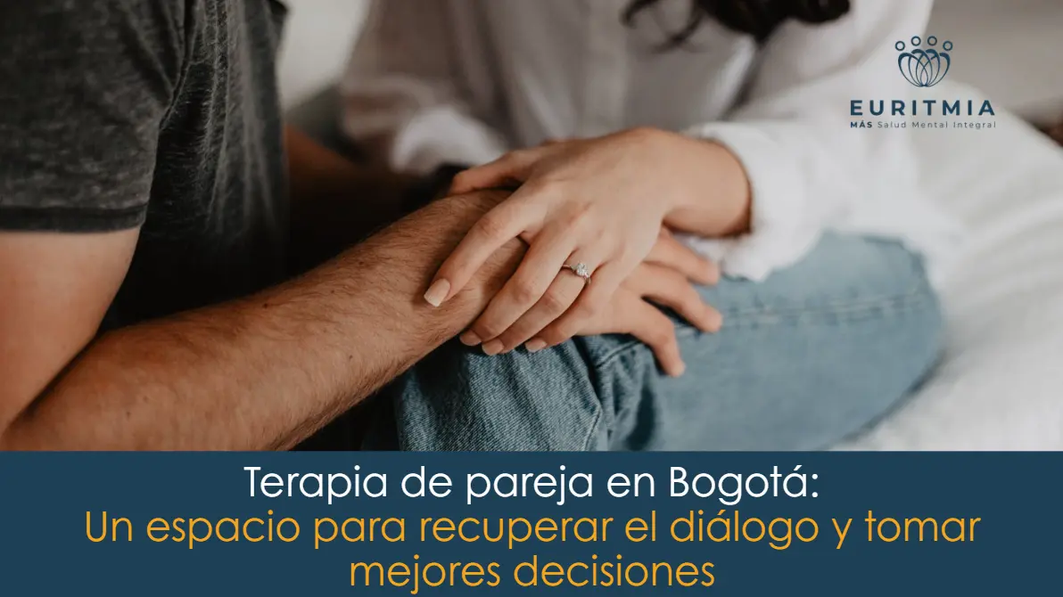Terapia de pareja en Bogotá-Euritmia
